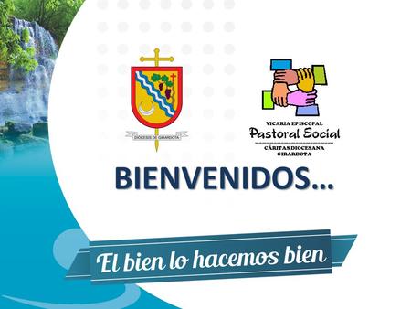 BIENVENIDOS…. ORACIÓN: 1. AMBIENTE SEGURO: Dinámica de integración.