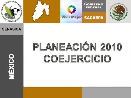 Servicio Nacional de Sanidad, Inocuidad y Calidad Agroalimentaria SENASICA.