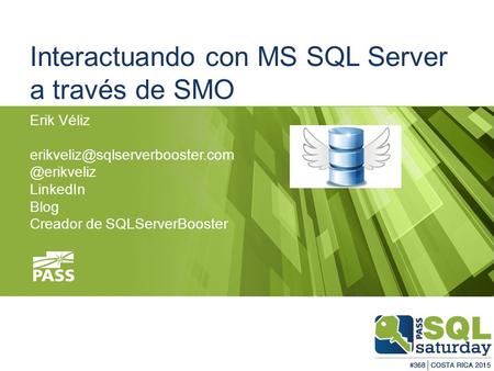 Interactuando con MS SQL Server a través de SMO Erik LinkedIn Blog Creador de SQLServerBooster.