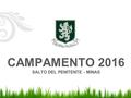 CAMPAMENTO 2016 SALTO DEL PENITENTE - MINAS.