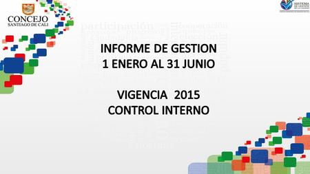 INTRODUCCION Los avances alcanzados y destacados en el presente informe por la oficina de Control Interno en el ejercicio eficiente del sistema de control.