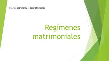 Regímenes matrimoniales