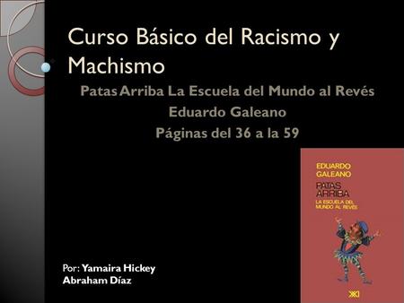Curso Básico del Racismo y Machismo