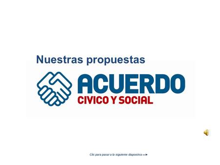 Nuestras propuestas Clic para pasar a la siguiente diapostiva ▬►
