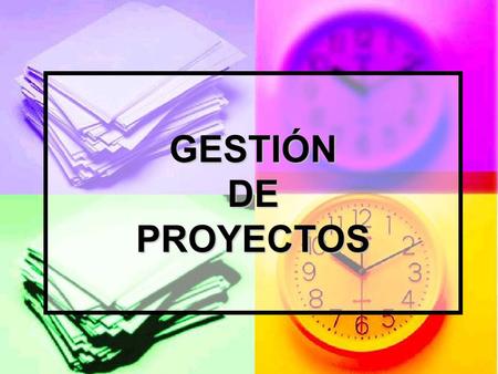 GESTIÓN DE PROYECTOS.