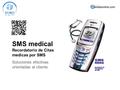 SMS medical Recordatorio de Citas medicas por SMS Soluciones efectivas orientadas al cliente.