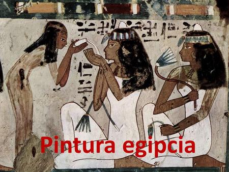 Pintura egipcia.