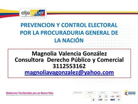 PREVENCION Y CONTROL ELECTORAL POR LA PROCURADURIA GENERAL DE LA NACIÓN.