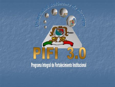 Autoevaluación institucional Estrategia para implantar un modelo de planeación, presupuestación, programación y evaluación que oriente su quehacer institucional.