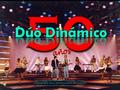 5050 Esta presentación pretende ser homenaje, reconocimiento, y felicitación, a Manuel de la Calva y Ramón Arcusa, el Dúo Dinámico, que celebran este año.