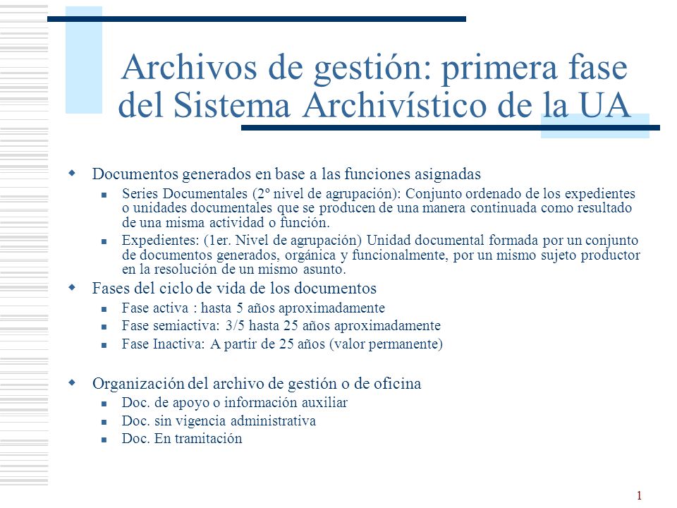 Archivos de gestión: primera fase del Sistema Archivístico de la UA - ppt  descargar