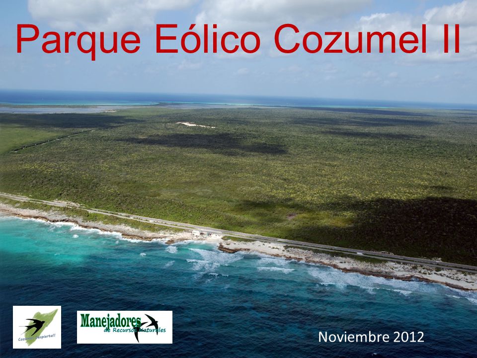 Parque Eólico Cozumel II - ppt descargar