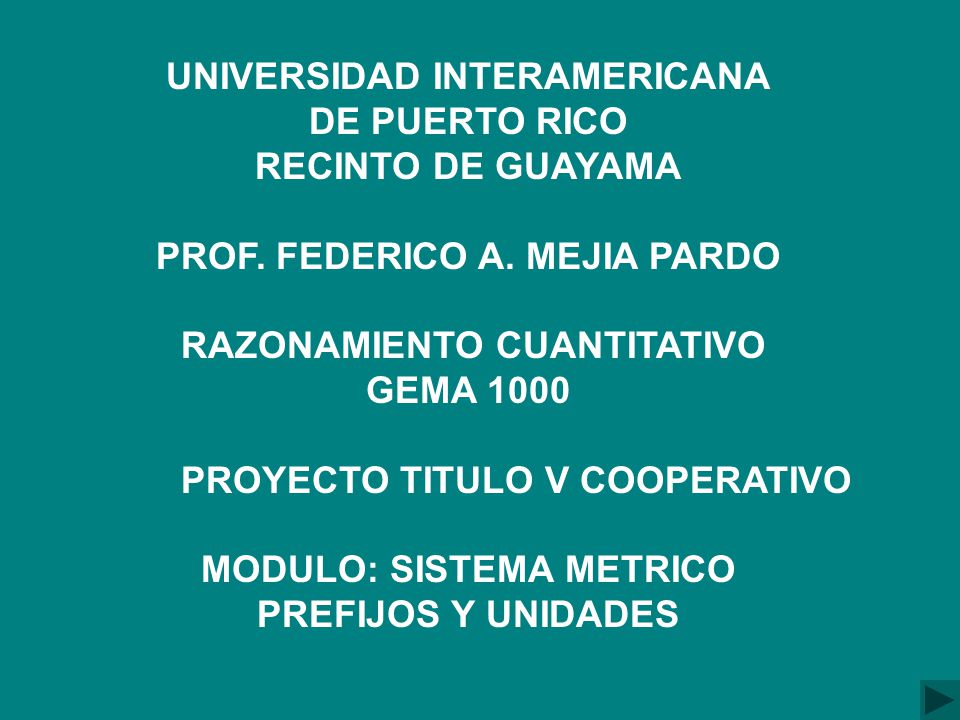 UNIVERSIDAD INTERAMERICANA DE PUERTO RICO RECINTO DE GUAYAMA - ppt descargar