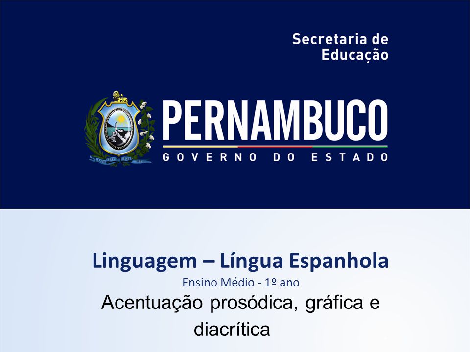 Linguagem – Língua Espanhola Ensino Médio - 1º ano Acentuação prosódica,  gráfica e diacrítica. - ppt descargar