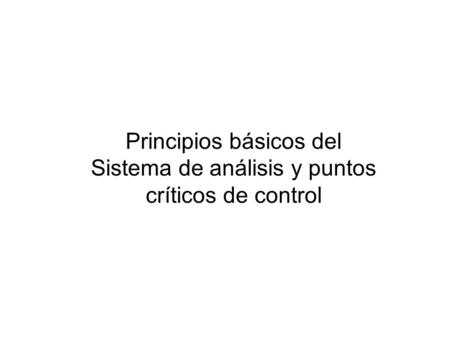 Principios básicos del Sistema de análisis y puntos críticos de control.