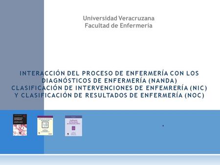 Universidad Veracruzana Facultad de Enfermería