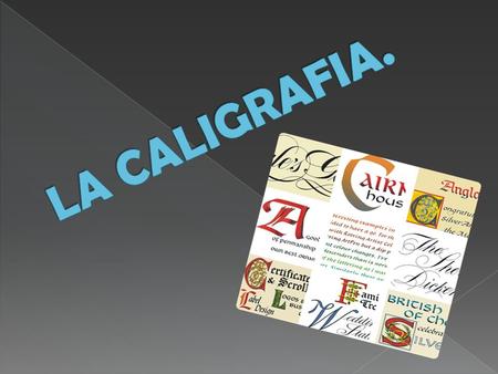  La tradición afirma que los caracteres chinos, la forma más antigua conocida de escritura de los existentes hoy en día, fueron inventados por Cang Jie.