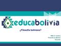 NM2 (3° medio) Filosofía en Bolivia Filosofía