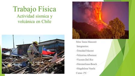 Trabajo Física Actividad sísmica y volcánica en Chile