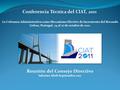 Reunión del Consejo Directivo Informe Abril-Septiembre 2011 Conferencia Técnica del CIAT, 2011 La Cobranza Administrativa como Mecanismo Efectivo de Incremento.