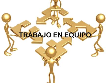 TRABAJO EN EQUIPO. ¿Qué es? El trabajo en equipo influye en los trabajadores de forma positiva porque permite que haya compañerismo. Puede dar muy buenos.