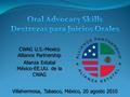 CWAG U.S.-Mexico Alliance Partnership Alianza Estatal México-EE.UU. de la CWAG Villahermosa, Tabasco, México, 20 agosto 2010.