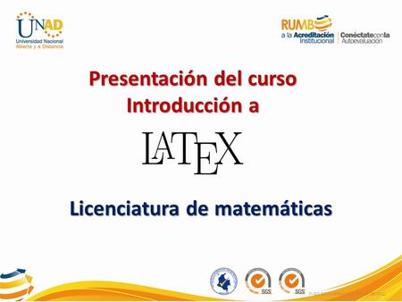 FI-GQ-GCMU-004-015 V. 000-27-08-2011 Presentación del curso Introducción a Licenciatura de matemáticas.