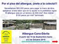 Albergue Cano-Dávila A partir del 10 de Septiembre hasta el 2 de Octubre 2010 www.respetoalosanimalesmx.webs.com Por el piso del albergue, únete a la colecta!!!