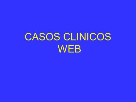 CASOS CLINICOS WEB.