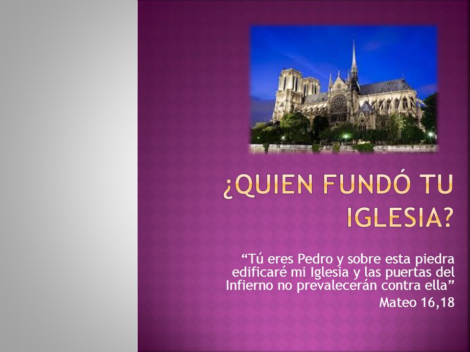 Quien fundó tu Iglesia? - ppt descargar Quien fundó tu Iglesia? - ppt descargar