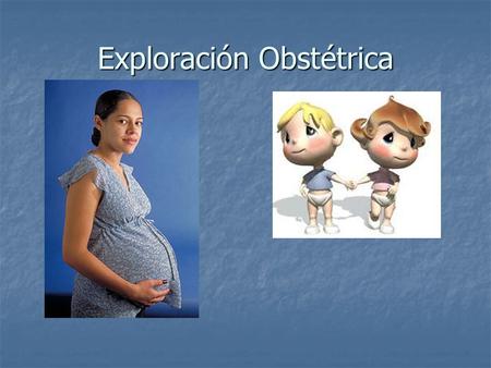 Exploración Obstétrica