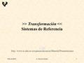Trfm.SistRefA. García-Alonso1 >> Transformación 