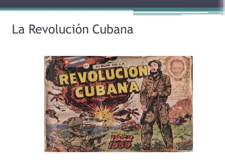 La Revolución Cubana. 1.Marco Geográfico y breves apuntes históricos 1.1. Marco Geográfico.