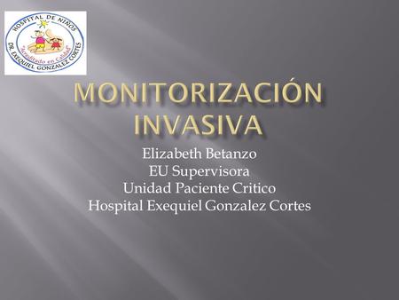 Monitorización Invasiva