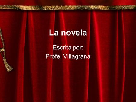 La novela Escrita por: Profe. Villagrana. Historia de amor Con: Dora la Exploradora Nemo el Emo Robopolicia.