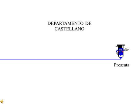 DEPARTAMENTO DE CASTELLANO Presenta. Vanguardias Artísticas y Literarias.