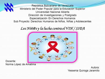 República Bolivariana de Venezuela Ministerio del Poder Popular para la Educación Superior Universidad Nacional Abierta Dirección de Investigaciones y.