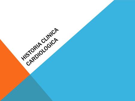 HISTORIA CLINICA CARDIOLOGICA