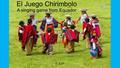 El Juego Chirimbolo A singing game from Equador 2- 2-27.