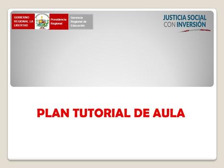 PLAN TUTORIAL DE AULA GOBIERNO REGIONAL LA LIBERTAD