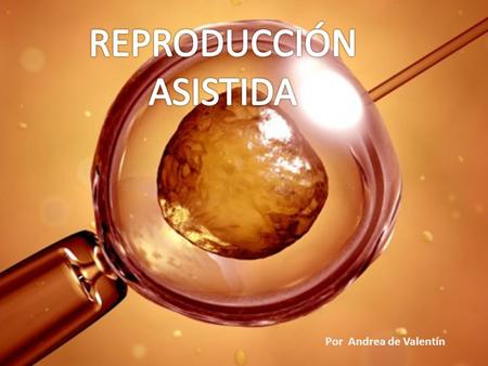 REPRODUCCIÓN ASISTIDA