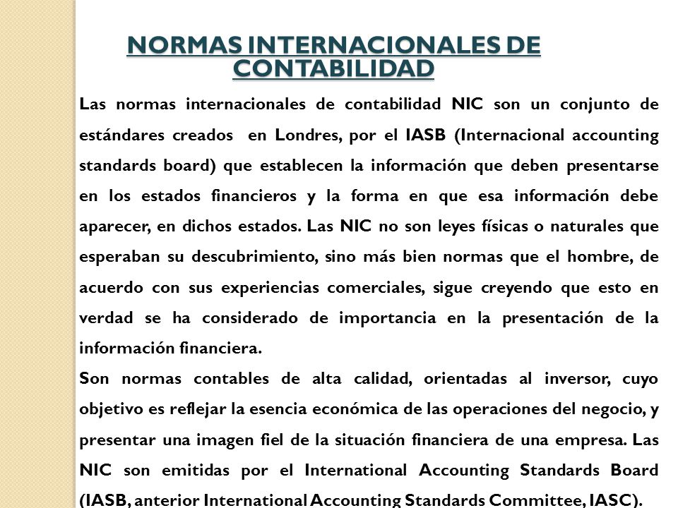 NORMAS INTERNACIONALES DE CONTABILIDAD - ppt video online descargar