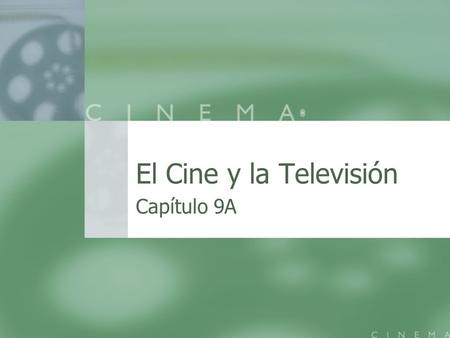 El Cine y la Televisión Capítulo 9A. el canal channel channel.
