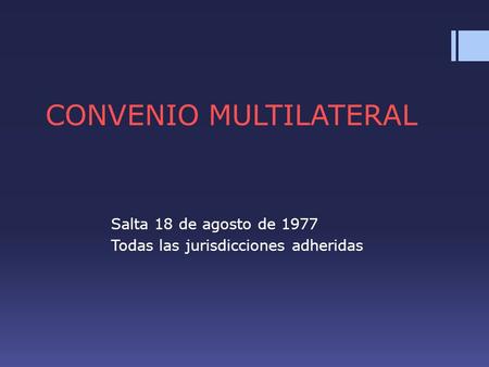 CONVENIO MULTILATERAL