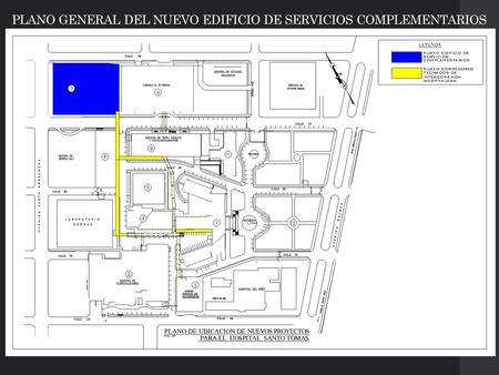 PLANO GENERAL DEL NUEVO EDIFICIO DE SERVICIOS COMPLEMENTARIOS.