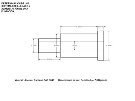 Material: Acero al Carbono SAE 1045