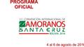 PROGRAMA OFICIAL 4 al 6 de agosto de 2016. 4 de agosto Es ley del cruceño la hospitalidad.