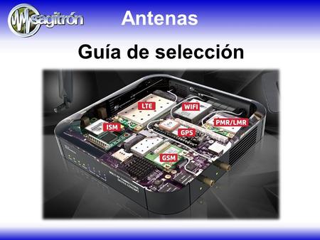 Antenas Guía de selección. Prepared by Sagitrón 2016 Índice.
