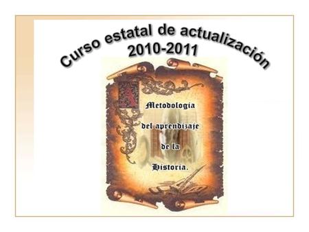 TESTIMONIOS HISTÓRICOS Testimonios Construcciones Objetos Documentos Destrezas Juicio propio Investigador Improvisador Experiencia Relación Pasado-Presente.