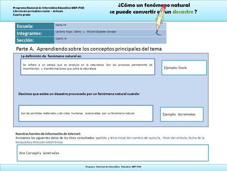 ¿Cómo un fenómeno natural se puede convertir en un desastre ? ¿Cómo un fenómeno natural se puede convertir en un desastre ? Programa Nacional de Informática.